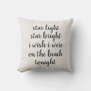 Beach Life Star Light Star bright Quote Cushion