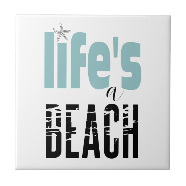 Beach Life's A Beach Tile (Front)