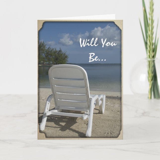 Beach Lounge Chair Will You Be My Bridesmaid Invitation (Front)