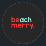 Beach Merry Christmas  Classic Round Sticker<br><div class="desc">Beach Merry Christmas</div>