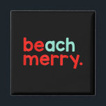Beach Merry Christmas  Magnet<br><div class="desc">Beach Merry Christmas</div>
