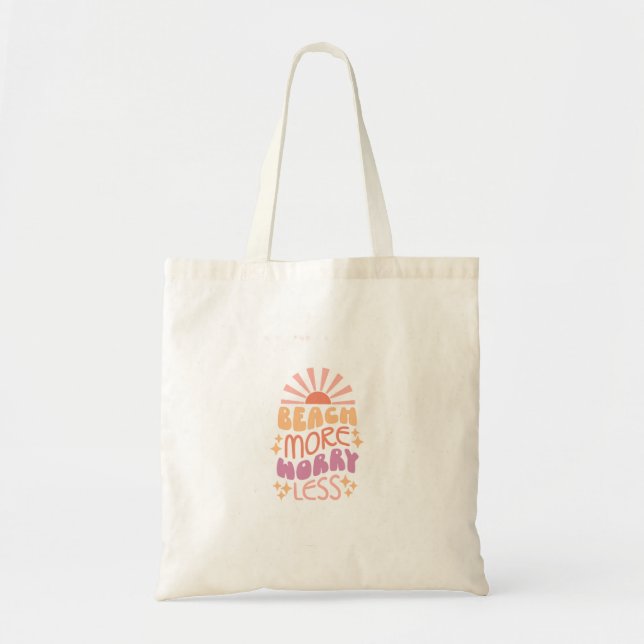 Beach More Worry Less Tote Bag – Summer Beach Bag (Front)