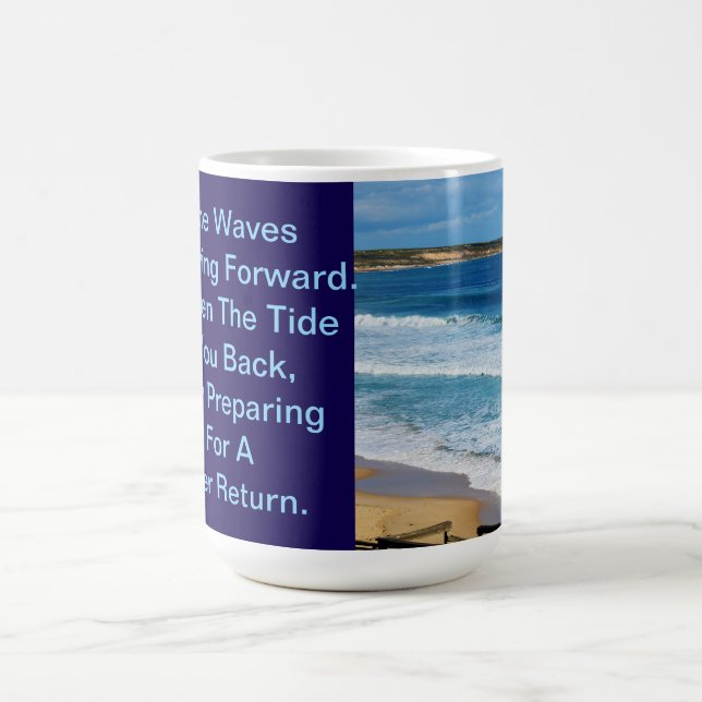 Beach Motivation Quote: Like The Waves Keep Moving Coffee Mug (Center)