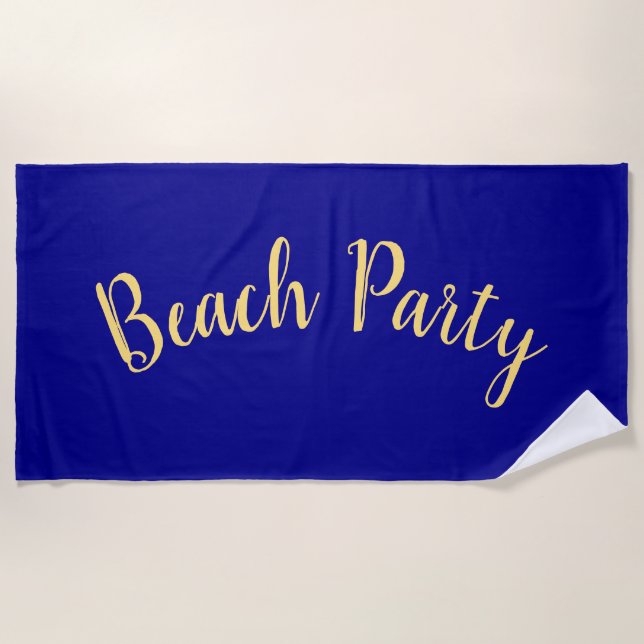 BEACH PARTY Fun Cool Script On Blue Royal  Blue Towel (Front)