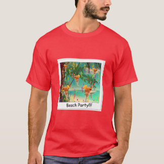 Beach Party!!! T-Shirt