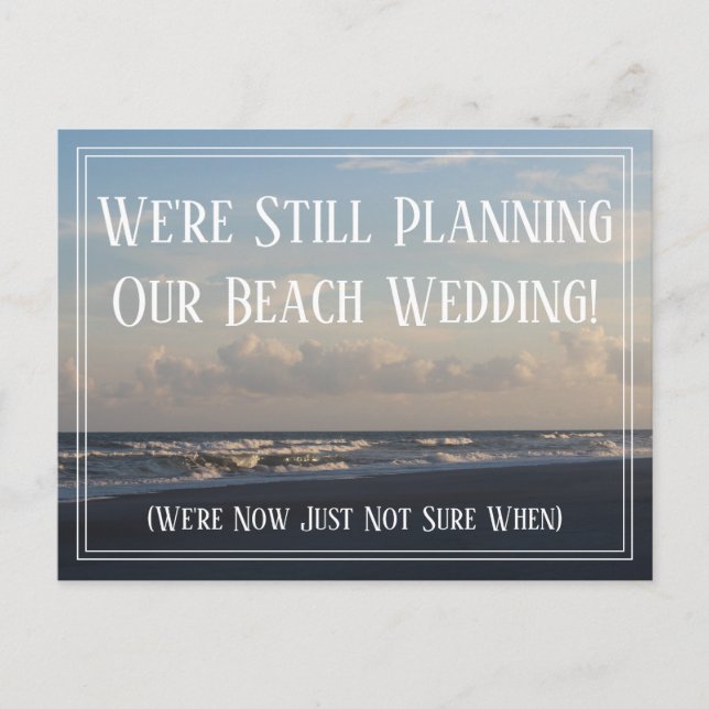 Beach Photo Postponed Wedding Update Notice Postcard (Front)