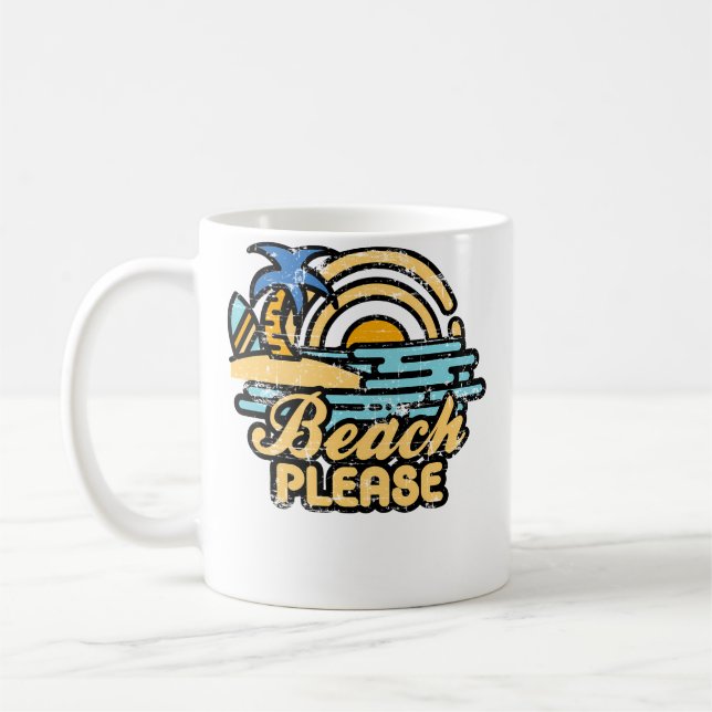 Beach Please Coffee Mug (Left)