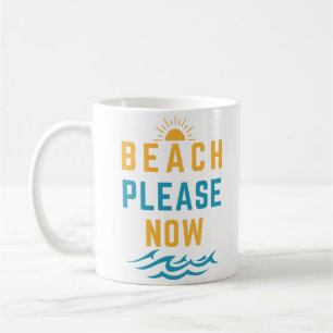 Beach Please Coffee Mug