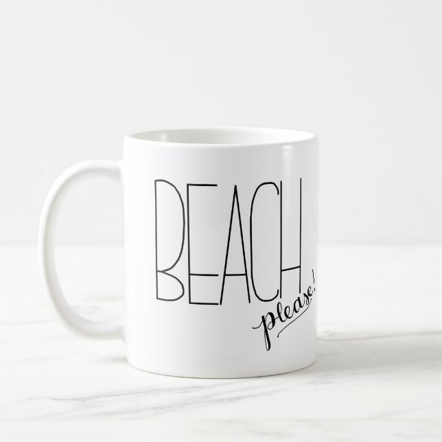 Beach Please! Coffee Mug (Left)