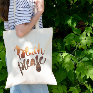 BEACH PLEASE   Fun Typography & Quote tote Bag