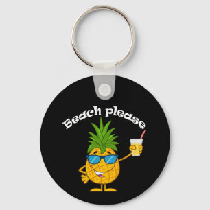 Beach Please - Funny Pineapple T-Shirt Key Ring
