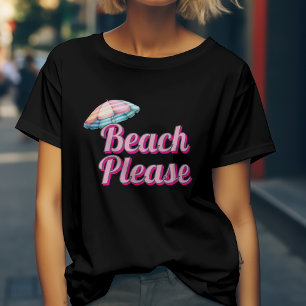Beach Please Funny Summer Design T-Shirt