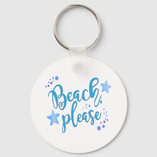 Beach Please Key Ring