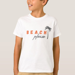 beach. please. Kids T-Shirt