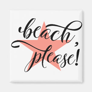 Beach Please Magnet