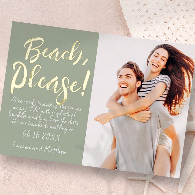 Beach, Please! Modern Simple Funny Save the Date (Creator Uploaded)