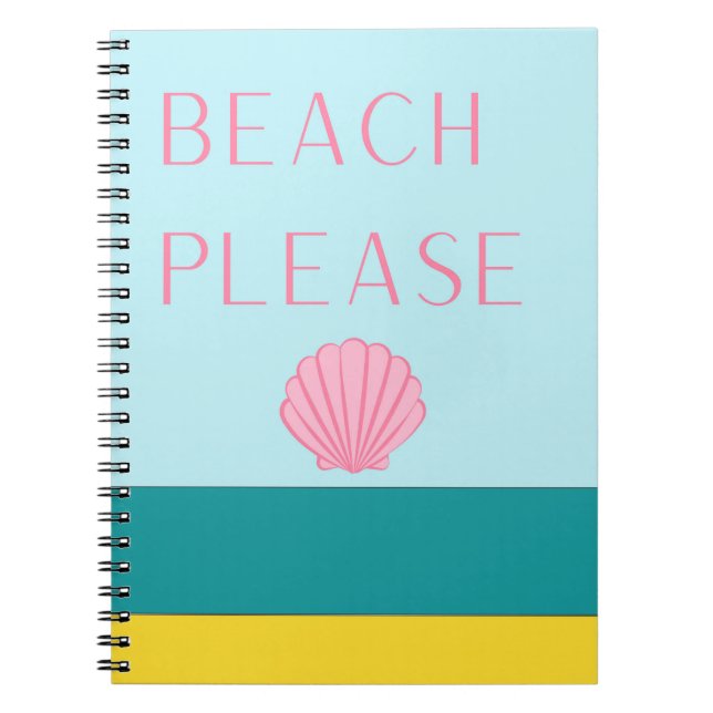 Beach Please Notebook (Front)