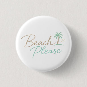 Beach Please Pastel Script Typography 3 Cm Round Badge