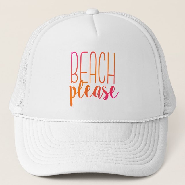 Beach Please | Pink and Orange Ombre Trucker Hat (Front)