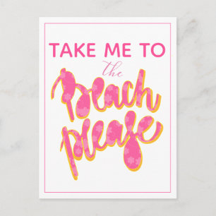 BEACH PLEASE   Pink & Orange Typography & Quote Postcard