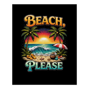 Beach, Please Poster