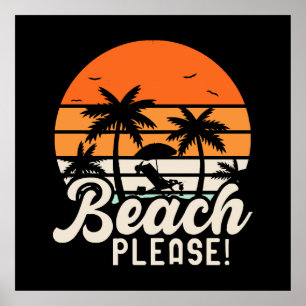 Beach Please Poster