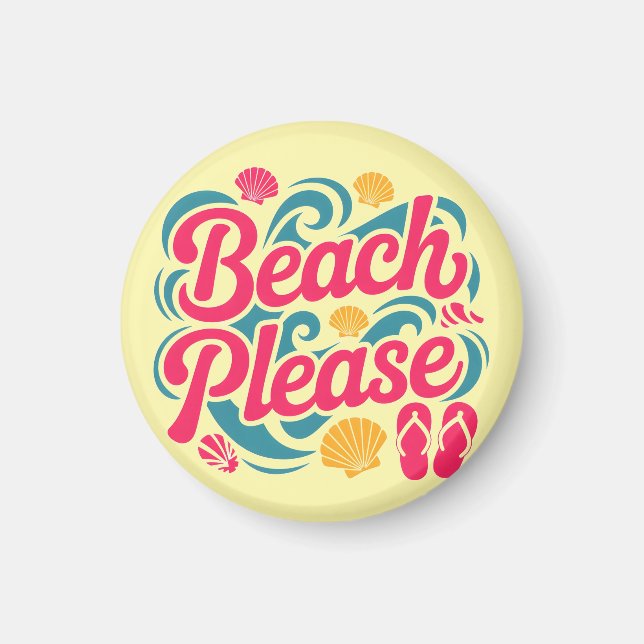 Beach Please Retro Graphic: Pink Typography Magnet (Front)