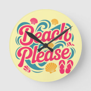 Beach Please Retro Graphic: Pink Typography Round Clock