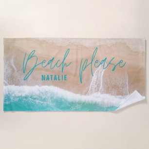 Beach please sea and sand holiday beach towel