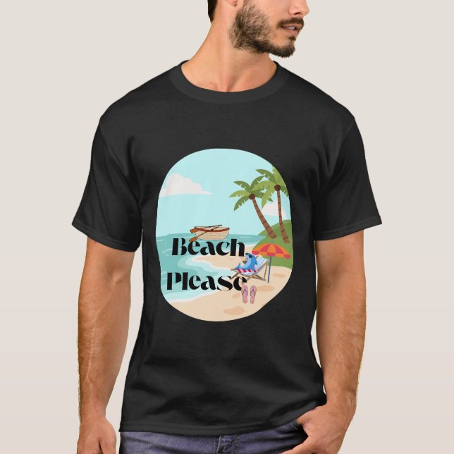 Beach Please – Summer Vibes T-Shirt (Front)