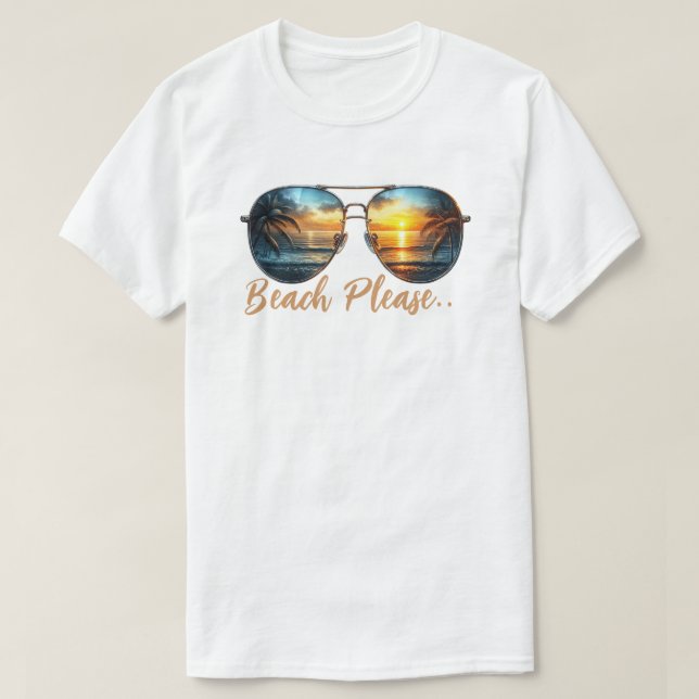 Beach Please T-Shirt (Design Front)