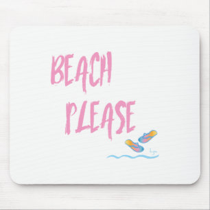 Beach Please Tropical Style Summer Graphic Mouse Mat