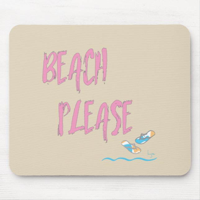 Beach Please Tropical Style Summer Graphic Mouse Mat (Front)