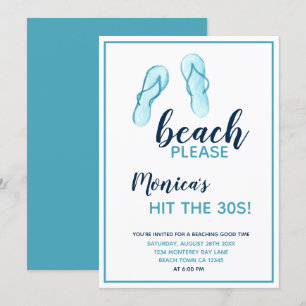 Beach Please Turquoise Flip Flops 30th Birthday Invitation