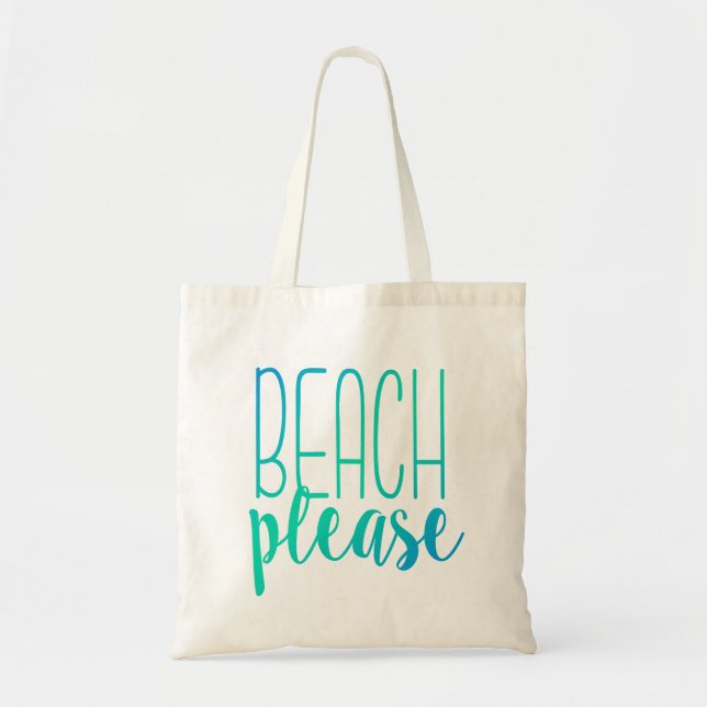 Beach Please | Turquoise Ombre Tote Bag (Front)
