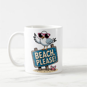 Beach Please White Background Funny Seagull Summer Coffee Mug