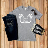 Beach Please White funny Saying Palm Trees Summer