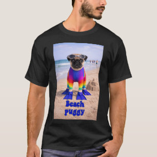 Beach Puggy! T-Shirt