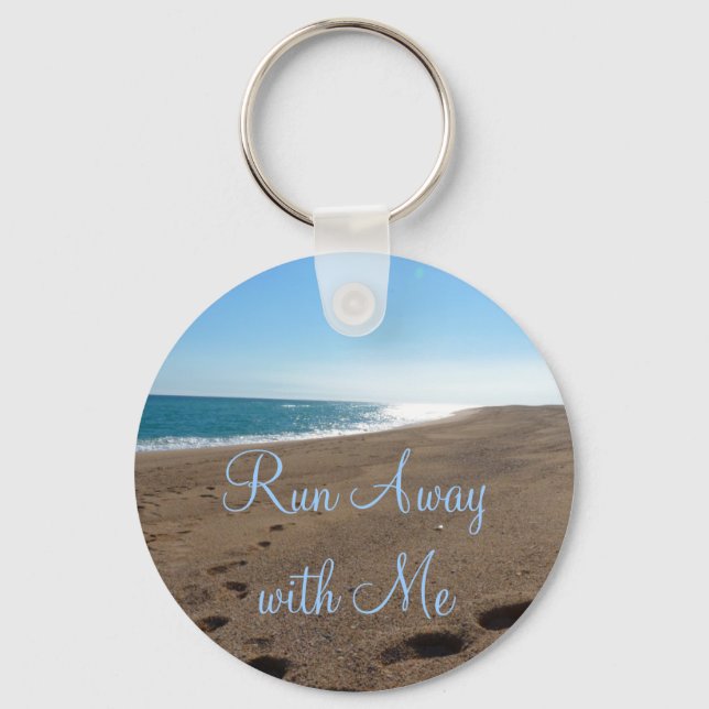 Beach Run Away with Me Quote Key Ring (Front)