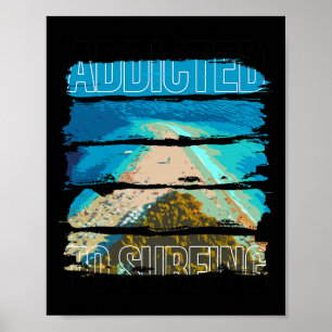 Beach Scenery - Surfing Addict Men Women Poster