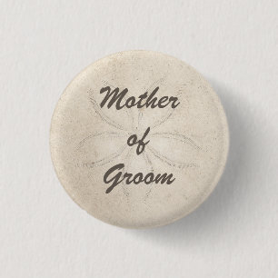 Beach Serenity Mother of the Groom Button
