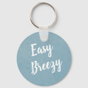 Beach Summer Fun Easy Breezy Blue Stylish Key Ring