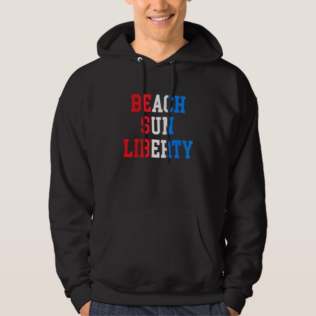 Beach Sun Liberty Celebrate with Red White and Blu Hoodie (Front)
