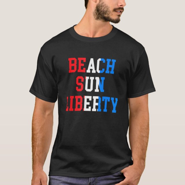 Beach Sun Liberty Celebrate with Red White and Blu T-Shirt (Front)
