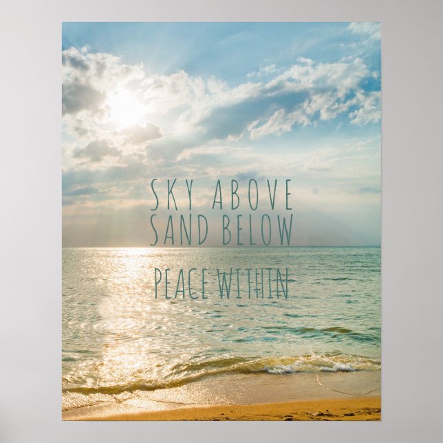 Beach Sunrise Sky Above Peace Within Inspirational Poster (Front)