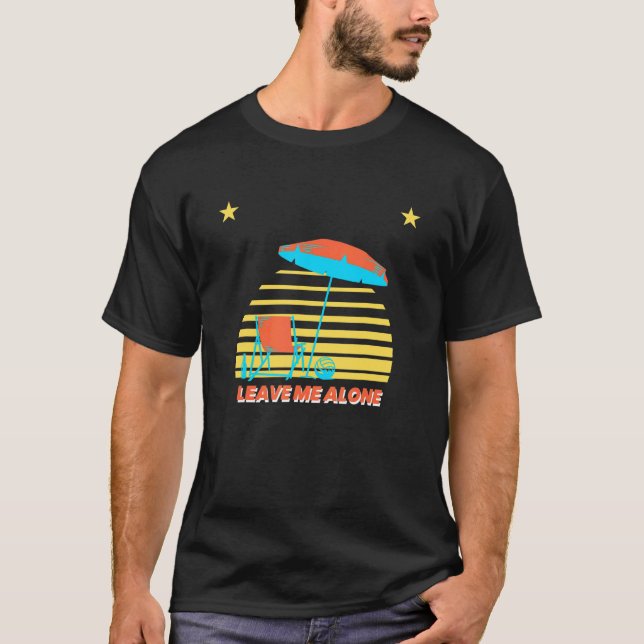 Beach Sunset Leave Me Alone T-Shirt (Front)