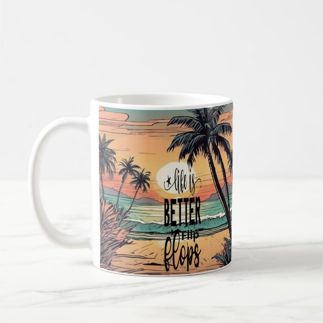 Beach Sunset, Life is Better in Flip Flops Coffee Mug (Left)