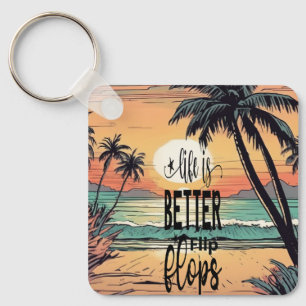 Beach Sunset, Life is Better in Flip Flops Key Ring