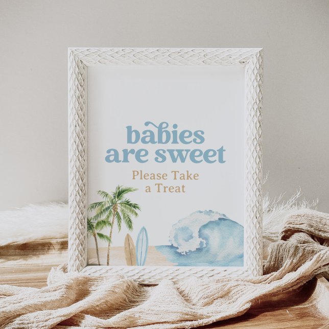 Beach Surf Birthday Babies are Sweet Dessert Sign (Creator Uploaded)