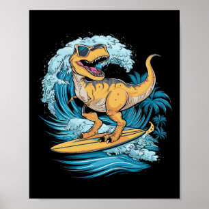 Beach Surfing Dinosaur T-rex Surfer Poster